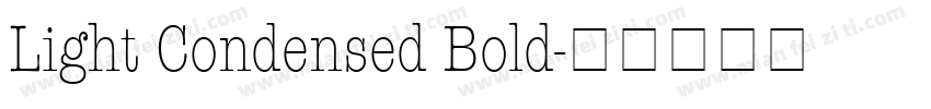 Light Condensed Bold字体转换